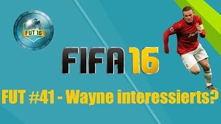 FUT 41 WAYNE INTERESSIERTS ✭ FIFA 16 deutsch  german [upl. by Lil]