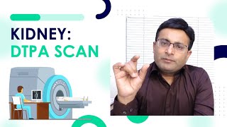 DTPA renal scan  why  how when  डीटीपीए रीनल स्कैन क्या है कब क्यों कैसे होता है और खर्च I [upl. by Gnouc]