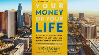 Your Money Or Your Life AUDIOBOOK FULL by Vicki Robin and Joe Dominguez [upl. by Cirdahc51]