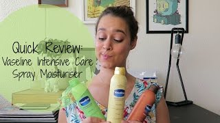 REVIEW Vaseline Intensive Care Spray Moisturiser  9Lives [upl. by Otsuaf]