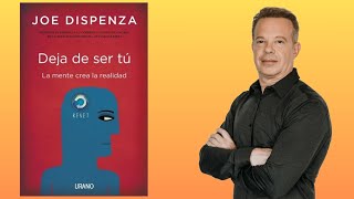 Audiolibro Resumen quotDeja De Ser Tú  Joe Dispenzaquot [upl. by Karly]