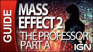 Mass Effect 2  The Professor Part A  Walkthrough [upl. by Melisande]