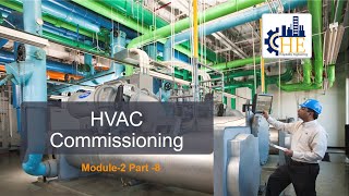 HVAC Commissioning  HVAC Module2 Part8 [upl. by Sherrie]