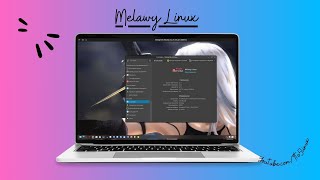 A First Look At Melawy Linux [upl. by Vange499]