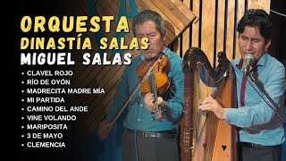 MIX Orquesta Dinastía Salas  Miguel Salas [upl. by Allys]