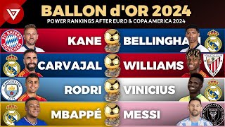 🏆 BALLON DOR 2024 Power Rankings after EURO amp Copa America 2024 [upl. by Seek43]