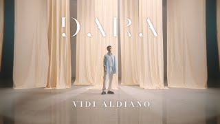 Vidi Aldiano  Dara  Official Music Video [upl. by Ahsenet]