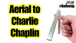 Balisong Tutorial EP28  สอนควงมีดบาลีซอง Aerial to Charlie Chaplin [upl. by Zebulen]