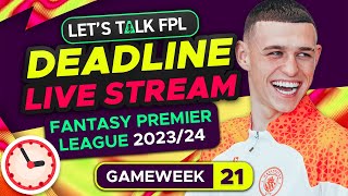 FPL DEADLINE STREAM GAMEWEEK 21  Fantasy Premier League Tips 202324 [upl. by Adnuhsed714]