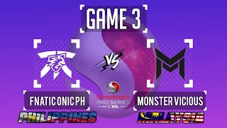 FNATIC ONIC PH vs MONSTER VICIOUS GAME 3  ESL SNAPDRAGON PRO SERIES [upl. by Xam252]