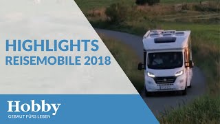 Hobby Reisemobile Highlights Saison 2018 [upl. by Saidee]