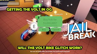 Getting the Volt Bike in OG Jailbreak Will the first person glitch work [upl. by Erdei]