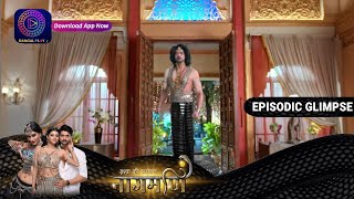 Ishq Ki Dastaan Naagmani  EP181 Part 1  Episodic Glimpse  Dangal TV [upl. by Ahsemrak791]