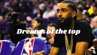 Nipsey Hussle Type Beat quotDreams of the Topquot [upl. by Neicul]