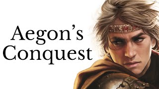 Aegon’s Conquest how did the Targaryens take Westeros [upl. by Cirtap]