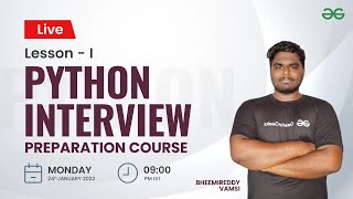 L1  Python Interview Preparation CourseIntro to PythonFeaturesand comparison with other Prog Lang [upl. by Hamrnand]