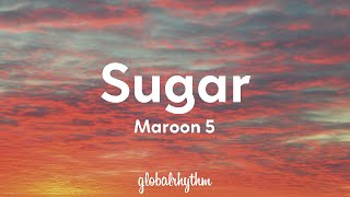 Maroon 5  Sugar Lyrics🎵 [upl. by Giavani30]