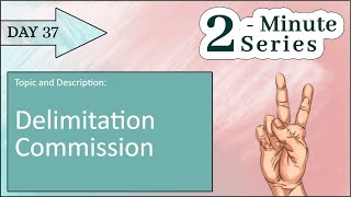 2 Minute Series  Delimitation Commission  UPSC Prelims [upl. by Beedon]