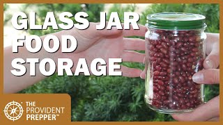 How to Package Dry Goods in Glass Jars for Long Term Storage [upl. by Burrows]