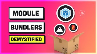 Module Bundlers Explained Webpack Rollup Parcel and Snowpack [upl. by Ellerihs]