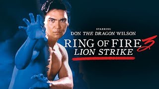 Ring of Fire 3 Lion Strike 1994 Full Movie HD Don quotThe Dragonquot Wilson [upl. by Stevie339]