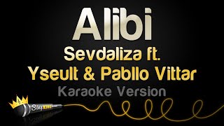 Sevdaliza ft Yseult amp Pabllo Vittar  Alibi Karaoke Version [upl. by Ahsait]