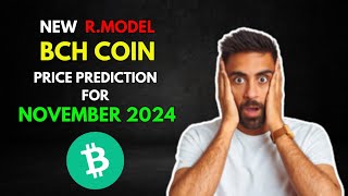 My BITCOINCASH BCH Altseason RModel Price Prediction for November 2024 [upl. by Erreid]