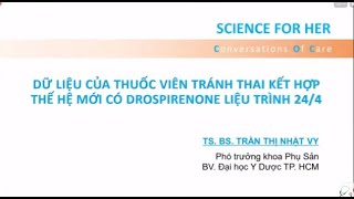 Thuốc viên tránh thai kết hợp thế hệ mới có Drospirenone [upl. by Nessej245]