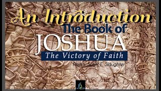 The Book of JOSHUA An Introduction  The Victory Of Faith god bible faith [upl. by Aruol77]