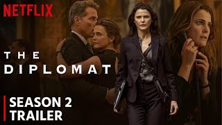 The Diplomat Season 2  Official Trailer  Netflix  Keri Russell [upl. by Aiehtela]