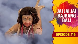 इस संसार मैं मृत्यु से कोई जीत नहीं सकता  Jai Jai Jai Bajrang Bali  Ep 115 [upl. by Erleena732]