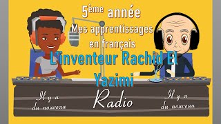 Dialogue 1  Unité 4  5 année Linventeur Rachid EL Yazami [upl. by Earesed]