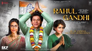 Rahul Gandhi  Teaser Trailer  Shah Rukh Khan  Katrina Kaif as Soniya Gandhi  Anushka as Priyanka [upl. by Loats]