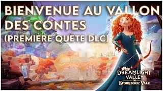 QUÊTE DLC BIENVENUE AU VALLON DES CONTES  Disney Dreamlight Valley  The Storybook Vale [upl. by Katzen734]