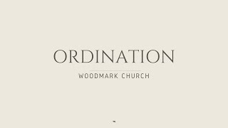 Woodmark Church Ordination [upl. by Ronaele701]