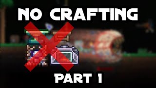 Calamity with almost no Crafting Part 1 [upl. by Randi347]