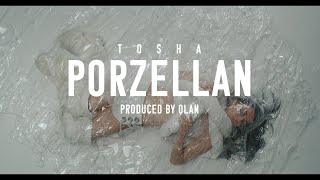 tosha  Porzellan Official Music Video [upl. by Nivrac]