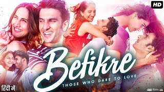 Befikre Full Movie Story amp Review  Vaani Kapoor  Ranveer Singh  Julie Ordon  Facts HD [upl. by Latif588]