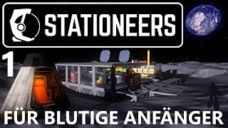 Stationeers für blutige Anfänger E1 Vom Überleben auf dem Mond zu programmierter Basis in 7 Stunden [upl. by Chapa]