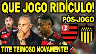 JOGO RIDÍCULO FLAMENGO PERDE PARA O PEÑAROL NO MARACANÃ LOTADO PÓS JOGO MENGÃO [upl. by Benedicto373]