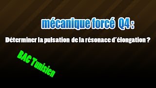 04mécanique forcé  déterminer la pulsation de la résonance délongation [upl. by Seumas419]