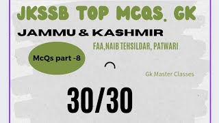 Top McQs On JampK GK Part 8 JkssbFAA  Naib Tehsildar Patwari [upl. by Sitto217]