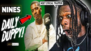 THE MOST LYRICAL TRAP RAPPER EVER  Nines  Daily Duppy  GRM Daily REACTION [upl. by Llemart]