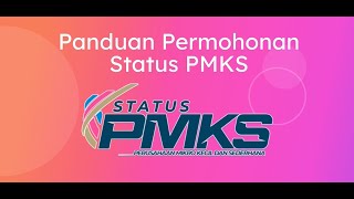 Panduan Permohonan Status PMKS [upl. by Countess]