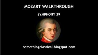 MOZART  SYMPHONY 39 full analysis [upl. by Reisman]