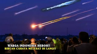 WARGA MENDADAK HEBOH RATUSAN CAHAYA TIBATIBA MELESAT DI LANGIT INDONESIA FENOMENA ALAM [upl. by Rosenzweig331]