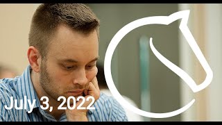 IM John Bartholomew Lichess Plays July 3 2022 [upl. by Snoddy]