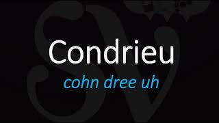 How to Pronounce Condrieu Best of French Rhone Wine Pronunciation [upl. by Nylaroc]