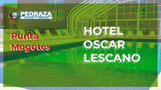 Hotel Oscar Lescano  Punta Mogotes [upl. by Hosea]