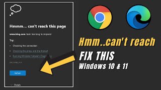 FIX quotHmmm cant reach this page took too long to respondquot Edge amp Chrome [upl. by Elyrad]